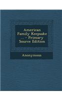 American Family Keepsake ...: (English)