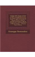 Catalogo Delle Stampe in Rame E Delle Varie Qualita Di Carte Privilegiate Dall'eccellentissimo Senato, Le Quali Si Lavorano in Bassano Presso La Dita Di Giuseppe Remondini E Figli Di Venezia