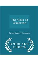 The Odes of Anacreon - Scholar's Choice Edition