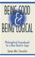 Being Good and Being Logical