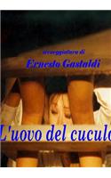 L'Uovo Del Cuculo