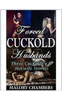 Forced Cuckold Husbands