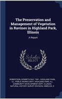 Preservation and Management of Vegetation in Ravines in Highland Park, Illinois