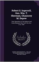 Robert G. Ingersoll, Gen. Wm. T. Sherman, Chauncey M. DePew