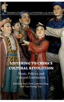 Listening to China's Cultural Revolution