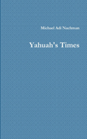 Yahuah's Times
