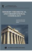 Modern Theoretical and Observational Cosmology