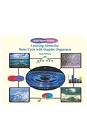 Learning about the Water Cycle with Graphic Organizers