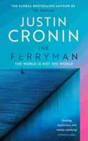 The Ferryman: The Brand New Epic from the Visionary Author of The Passage Trilogy