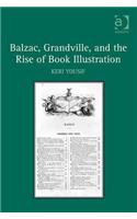 Balzac, Grandville, and the Rise of Book Illustration
