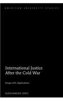 International Justice After the Cold War