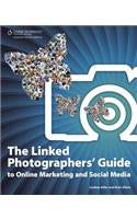 The Linked Photographers' Guide to Online Marketing and Social Media