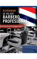 Spanish Translated Milady's Standard Professional Barbering