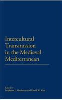 Intercultural Transmission in the Medieval Mediterranean