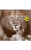 Dear Dad: Father, Friend, and Hero