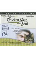 Chicken Soup for the Soul: What I Learned from the Cat