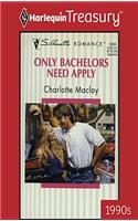 Only Bachelors Need Apply