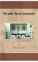 Why I am More Than Just a Fundamentalist