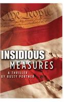 Insidious Measures