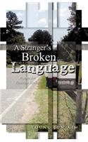 A Stranger's Broken Language