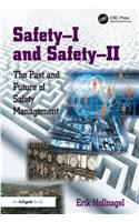 Safety-I and Safety-II