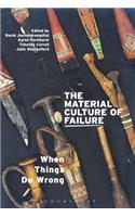 The Material Culture of Failure