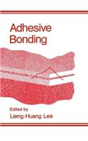 Adhesive Bonding