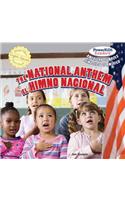 National Anthem / El Himno Nacional