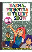 Dasha, Priscilla and the Talent Show