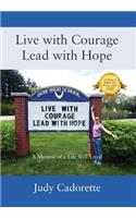 Live with Courage Lead with Hope