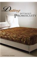 Dating Without Promiscuity