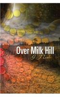 Over Milk Hill