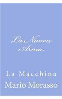 La Nuova Arma