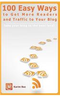 100 Easy Ways to Get More Readers and Traffic to Your Blog