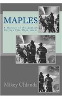 Maples: A History of the Antioch College Fire Department(English)