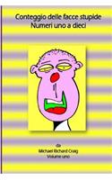 Conteggio delle facce stupide numeri uno a dieci