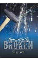 Beautifully Broken