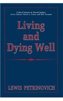 Living and Dying Well