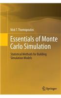 Essentials of Monte Carlo Simulation: Statistical Methods for Building Simulation Models