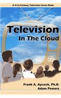 Television In The Cloud