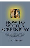 How to Write a Screenplay