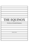 The Equinox, Vol. 1, No. 1: The Review of Scientific Illuminism