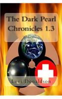 The Dark Pearl Chronicles 1.3