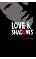 Love and Shadows