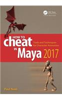 How to Cheat in Maya 2017