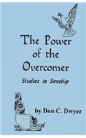 The Power of the Overcomer - Studies in Sonship