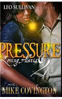 Pressure 2: Loving Alexis
