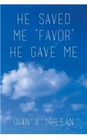 He Saved Me 