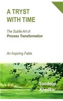 A Tryst With Time