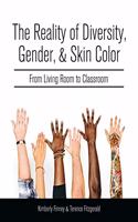 Reality of Diversity, Gender, and Skin Color